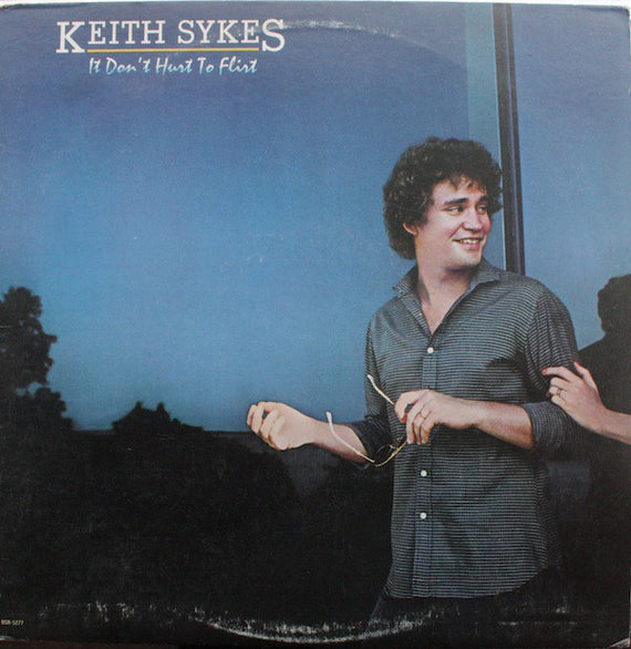 Keith Sykes : It Don't Hurt To Flirt (LP, Album, Pin)