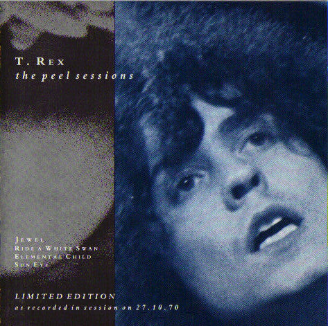 T. Rex : The Peel Sessions (CD, EP, Ltd)