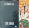 Fleetwood Mac : Then Play On (LP, Album, RP, San)