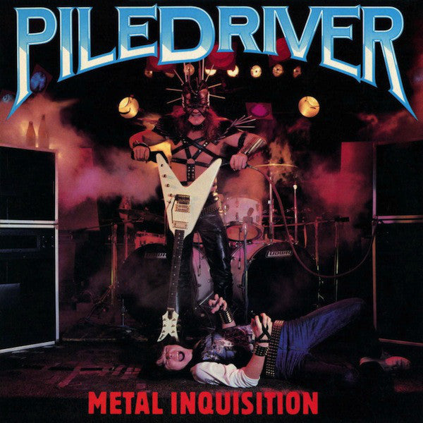 Piledriver (2) : Metal Inquisition (LP, Album, Cen)
