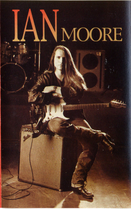 Ian Moore : Ian Moore (Cass, Album, SR,)