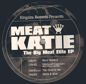 Meat Katie : The Big Meat Elite EP (12")