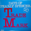 Trademark (10) : Days Of Pearly Spencer (12")