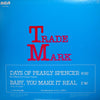 Trademark (10) : Days Of Pearly Spencer (12")