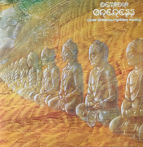 Devadip : Oneness (Silver Dreams~Golden Reality) (LP, Album, San)