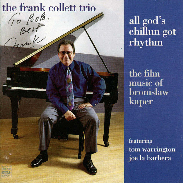 The Frank Collett Trio : All God's Chillun Got Rhythm: The Film Music Of Bronislaw Kaper (CD, Album)