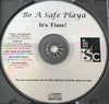 Various : Be A Safe Playa (CD)