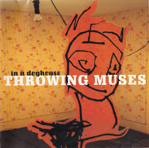 Throwing Muses : In A Doghouse (CD, Album, Comp, RE, RM + CD, Enh, RM)