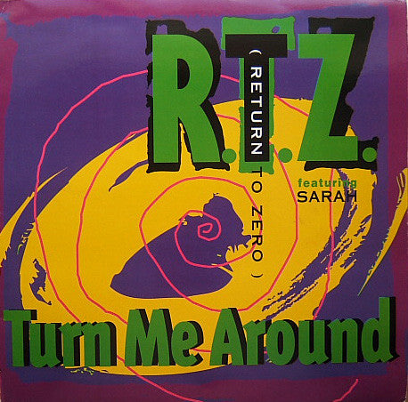 R.T.Z. Featuring Sarah : Turn Me Around (12", Maxi)