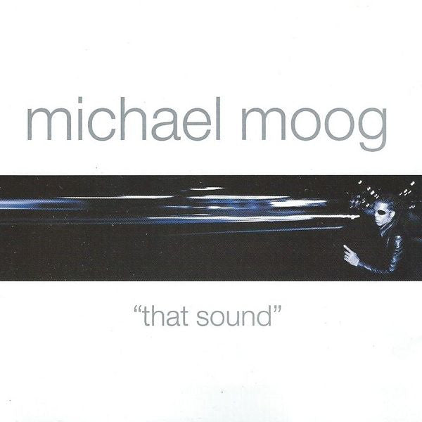 Michael Moog : That Sound (CD, Maxi)