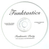 The Funktastics (2) : Funktastic Party (CDr, Album)