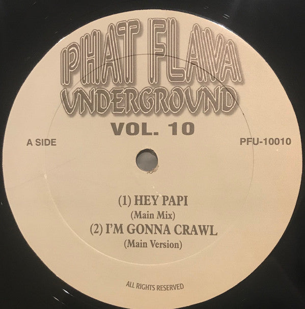 Various : Phat Flava Underground Vol. 10 (12", W/Lbl)