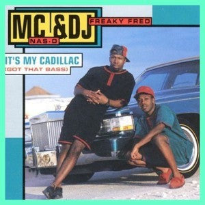 MC Nas-D & DJ Freaky Fred : It's My Cadillac (Got That Bass) (CD, Album)