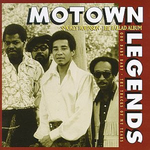 Smokey Robinson And The Miracles : Motown Legends - Ballad Album (CD)