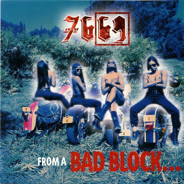 7669 : 7669 East From A Bad Block (CD, Album)