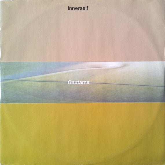 Innerself : Gautama (12")