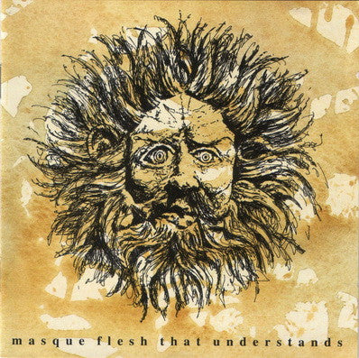 Masque (7) : Flesh That Understands (CD, Album)