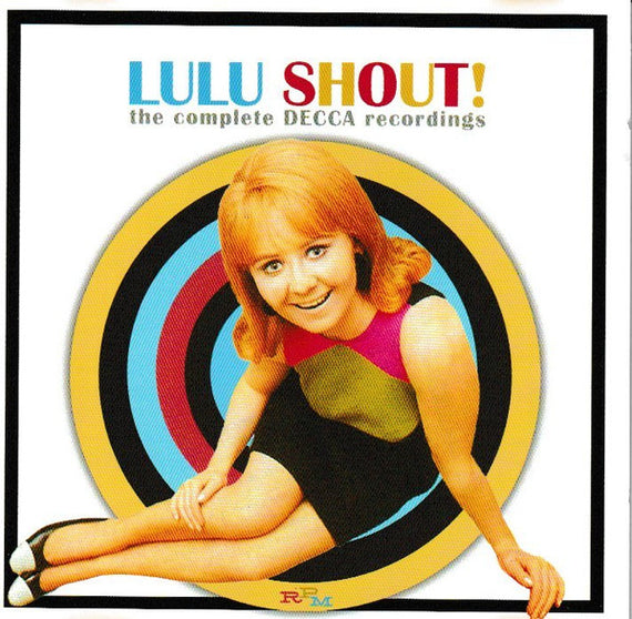 Lulu : Shout! The Complete Decca Recordings (2xCD, Comp)