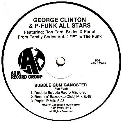 George Clinton & P-Funk All Stars : Bubble Gum Gangster (12", Single)