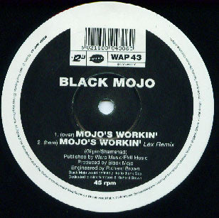 Black Mojo : Mojo's Workin' (12")