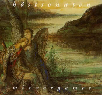 Höstsonaten* : Mirrorgames (CD, Album)