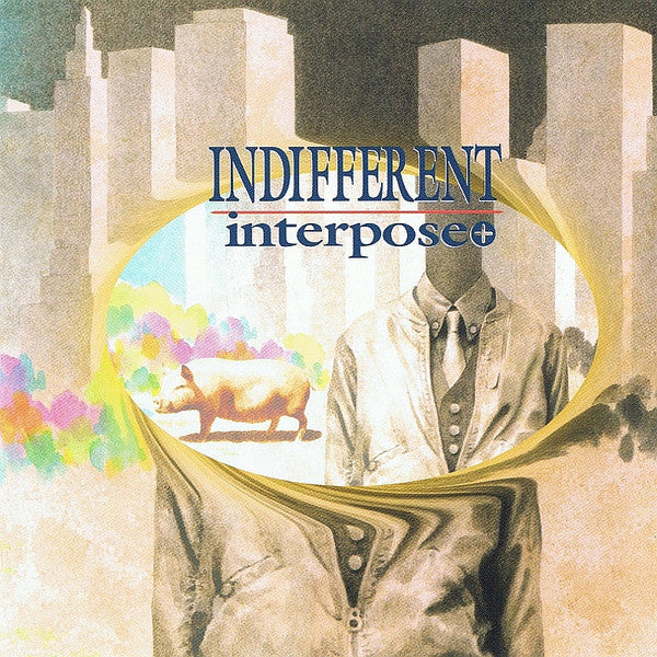 Interpose+ : Indifferent (CD, Album)