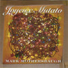 Mark Mothersbaugh : Joyeux Mutato (CD, Album, RE)