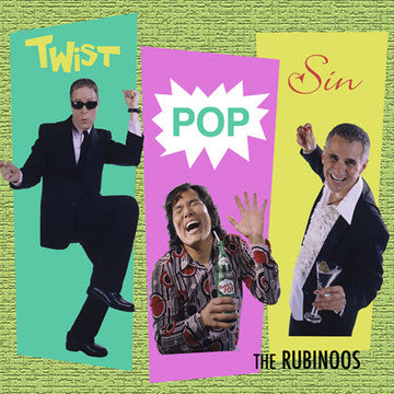 The Rubinoos : Twist Pop Sin (CD, Album)