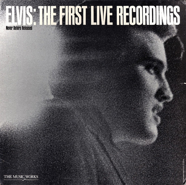 Elvis* : The First Live Recordings (LP)