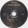 Cross (15) : Dream Reality (CD, Album, Comp, RE)