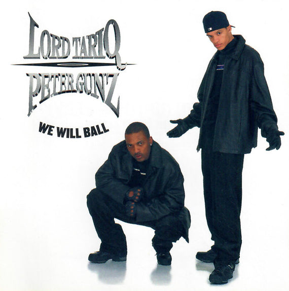 Lord Tariq & Peter Gunz : We Will Ball (CD, Single, Promo)