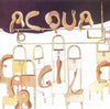 Acqua Fragile : Acqua Fragile (CD, Album, RE)