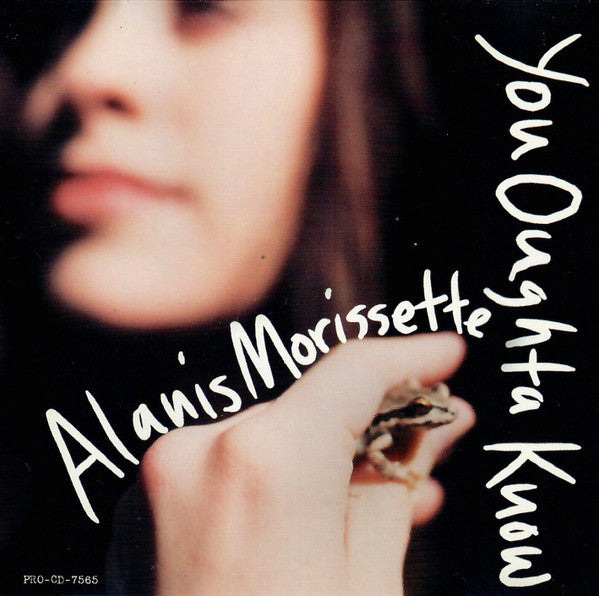 Alanis Morissette : You Oughta Know (CD, Single, Promo)