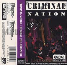 Criminal Nation : Release The Pressure (Cass, Album)