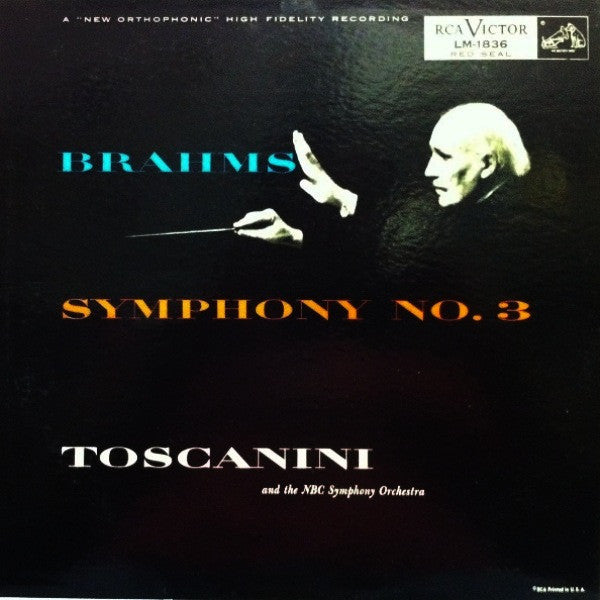 Brahms* - Toscanini* : Symphony No. 3 In F Major  (LP, Album, Mono, Ind)
