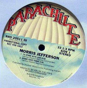 Morris Jefferson : To Spank With Love / Spank Your Thang (12", S/Sided, Promo)