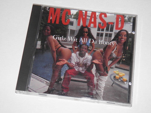 MC Nas-D : Girlz Wit All Da Booty (CD, Single)