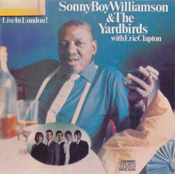 Sonny Boy Williamson (2) & Yardbirds* With Eric Clapton : Live In London! (CD, Album)