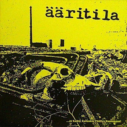 Ääritila : …Ja Kaikki Kuitenkin Päättyy Kuolemaan! (CD, Album)