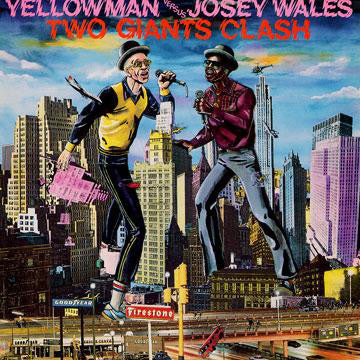 Yellowman Versus Josey Wales : Two Giants Clash (LP, Album, RE)