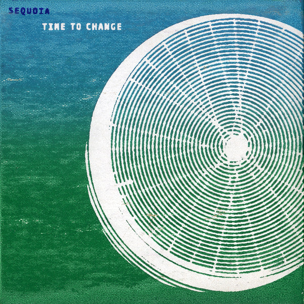 Sequoia (9) : Time To Change (CDr, Album)