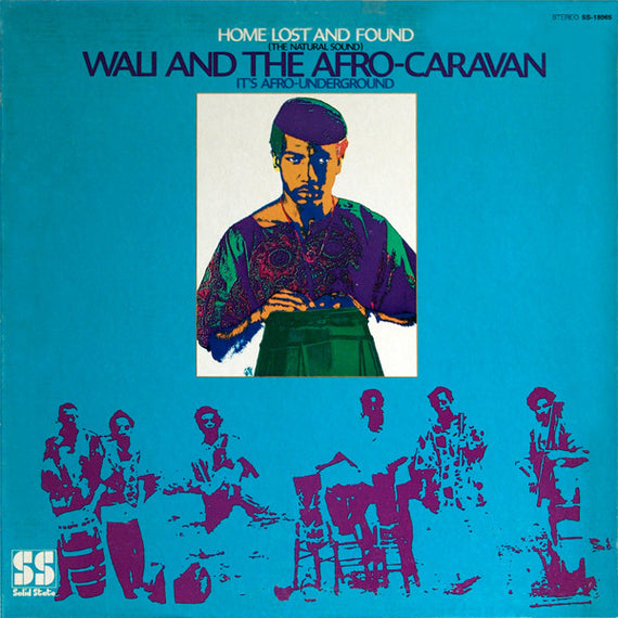 Wali And The Afro-Caravan* : Home Lost And Found (The Natural Sound) (LP, Album)