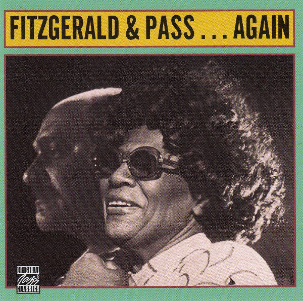 Ella Fitzgerald / Joe Pass : Fitzgerald & Pass...Again (CD, Album, RE, RM)