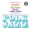 The Bill Smith Quartet* : Folk Jazz (CD, Album, Ltd, RE, RM)