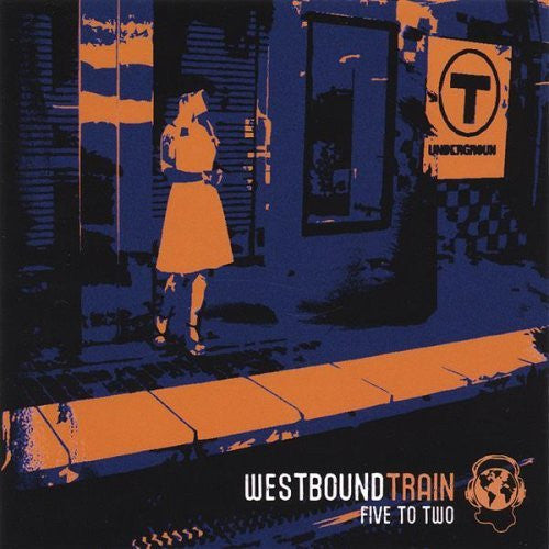 Westbound Train : Five To Two (CD, Album)