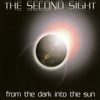 The Second Sight : From The Dark Into The Sun (CD, Album)