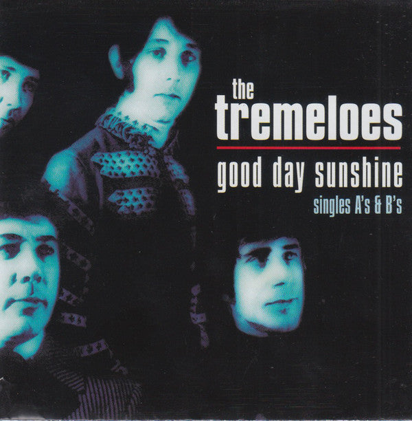 The Tremeloes : Good Day Sunshine: Singles A's & B's (2xCD, Comp, RM)