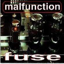 Malfunction : Fuse (CD, EP)