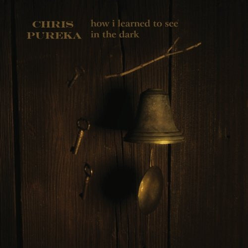 Chris Pureka : How I Learned To See In The Dark (CD, Album)