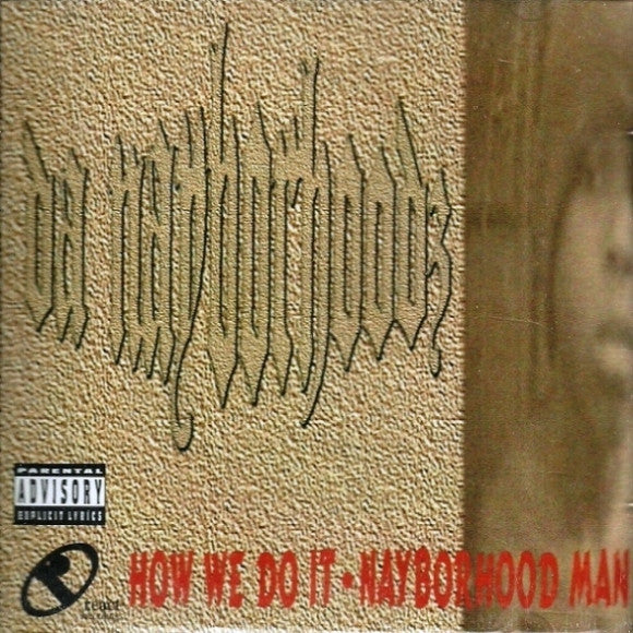 Da Nayborhoodz : How We Do It / Nayborhood Man (CD, Maxi)